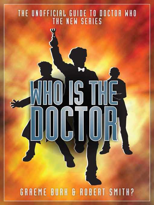 Title details for Who Is the Doctor by Graeme Burk - Available